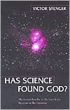 Has Science Found God?: The Latest Results in the Search for Purpose in the Universe