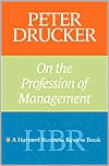 Peter Drucker on the Profession of Management