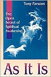 As It Is: The Open Secret to Living an Awakened Life