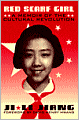 Red Scarf Girl: A Memoir of the Cultural Revolution