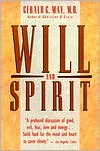 Will and Spirit: A Contemplative Psychology