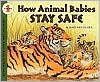 How Animal Babies Stay Safe