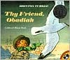 Thy Friend, Obadiah