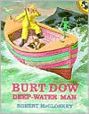 Burt Dow, Deep Water Man