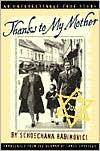 Thanks to My Mother: An Unforgettable True Story