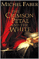 The Crimson Petal and the White