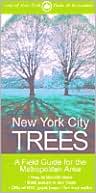 download New York City Trees : A Field Guide for the Metropolitan Area book