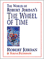World of Robert Jordan's The Wheel of Time