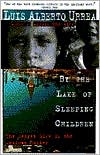 By the Lake of Sleeping Children: The Secret Life of the Mexican Border