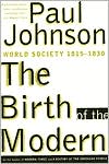 Birth of the Modern World Society, 1815-1830
