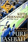 Pure Baseball: Pitch by Pitch for the Advanced Fan