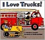 I Love Trucks!