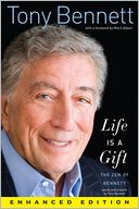 Life is a Gift by Tony Bennett: NOOK Book Enhanced Cover