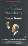 The Unfinished Presidency: Jimmy Carter's Journey Beyond the White House