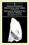 The Loss of the Ship Essex, Sunk by a Whale: First-Person Accounts