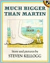 Much Bigger Than Martin