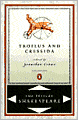 Troilus and Cressida (Pelican Shakespeare Series)