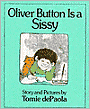 Oliver Button Is a Sissy