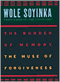 The Burden of Memory, the Muse of Forgiveness