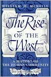 Rise of the West: A History of the Human Community