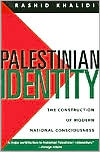 Palestinian Identity: The Construction of Modern National Consciousness