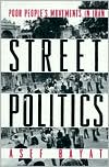 Street Politics: Poor People's Movements in Iran