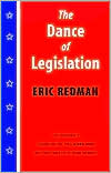 The Dance of Legislation