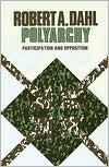 Polyarchy: Participation and Opposition