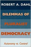 download Dilemmas of Pluralist Democracy : Autonomy vs. Control book