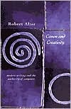 Canon and Creativity: Modern Writing and the Authority of Scripture