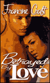 Betrayed by Love