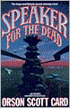 Speaker for the Dead (Ender Wiggin Series #2)