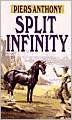 Split Infinity (Apprentice Adept #1)