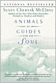 Animals as Guides for the Soul: Stories of Life-Changing Encounters