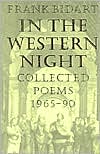 In the Western Night: Collected Poems, 1965-1990
