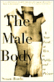 The Male Body: A New Look at Men in Public and in Private