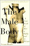 The Male Body: A New Look at Men in Public and in Private