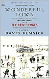 Wonderful Town: New York Stories from the New Yorker
