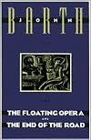 The Floating Opera and The End of the Road