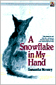 A Snowflake in My Hand