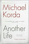 Another Life: A Memoir of Other People