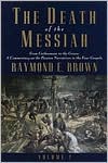 The Death of the Messiah: From the Gethsemane to the Grave: A Commentary on the Passion Narrative in the Four Gospels