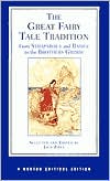 The Great Fairy Tale Tradition: From Straparola and Basile to the Brothers Grimm