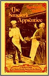 Saucier's Apprentice: A Modern Guide to Classic French Sauces for the Home