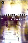 Multicultural States: Rethinking Difference and Identity