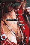 Make Love, Not War: The Sexual Revolution: An Unfettered History
