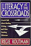 download Literacy at the Crossroads : Crucial Talk About Reading, Writing, and Other Teaching Dilemmas book