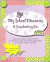 My School Memories: Scrapbook