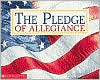 Pledge of Allegiance: Commemorative Edition