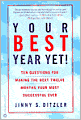 Your Best Year Yet!: Ten Questions for Making the Next Twelve Months Your Most Successful Ever